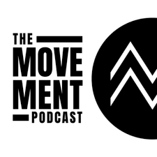 The Movement Podcast