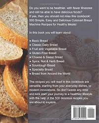 This search takes into account your taste preferences. Cuisinart Bread Machine Cookbook 2021 500 Quick And Easy Budget Friendly Recipes For Your Cuisinart Bread Machine Amazon De Larry Jamie Fremdsprachige Bucher