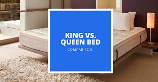 2021 king vs queen bed guide which is