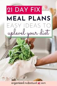 awesome 21 day fix meal plans for