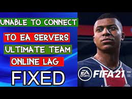 fifa 21 unable to connect to ea servers