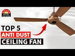 anti dust ceiling fan in india