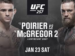 Join dan hardy, adam catterall, and nick peet as they analyse and breakdown conor mcgregor's rematch against dustin poirier and the full card at #ufc257 on. Latest Ufc 257 Fight Card Ppv Lineup For Poirier Vs Mcgregor 2 On Jan 23 At Fight Island In Abu Dhabi Mmamania Com
