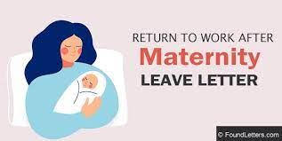 work after maternity leave letter sle
