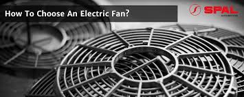 How To Choose An Electric Radiator Fan Genuine Spal High