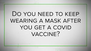 The mrna covid vaccine now being militarily deployed in many nations around the world, is not a vaccine. Why You Should Keep Wearing A Mask After Getting Covid 19 Vaccine Kare11 Com