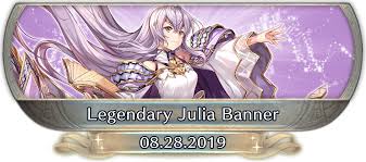 Feh Content Update 08 27 19 Legendary Hero Julia