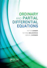 This part concludes with a chapter on mixed equations combining features of ordinary differential equations (odes) and parabolic and hyperbolic equations.part iii consists of a set of appendices covering background material that is needed at various points in the main text. Ordinary And Partial Differential Equations 1st Edition Victor He