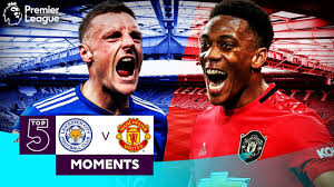 Man united vs leicester city ole gunnar solskjaer Leicester City Vs Manchester United Top 5 Premier League Moments Vardy Martial Mata Youtube