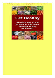 One cup of raspberries ready to amp up your fiber? Read Pdf Get Healthy An Easy Way To Eat Satisfying High Fiber Meal