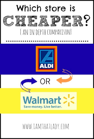 Aldi Vs Walmart Which One Is Really Less Expensive Than
