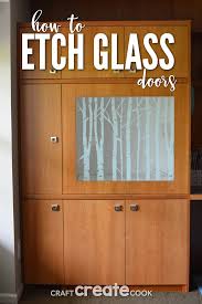 How To Etch Glass Door Panels Craft