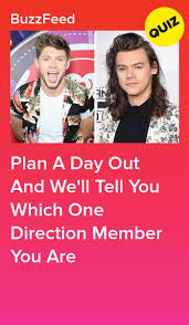 One direction or 1d are one of the most popular pop bands of the last . Plan A Day Out And Well Tell You Which One Direction Member You Are One Direction Quiz Plan A Day Out Buzzfeed One Direction
