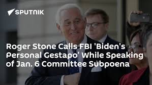 Roger Stone Calls FBI 'Biden's Personal Gestapo' While Speaking of Jan. 6  Committee Subpoena - 28.11.2021, Sputnik International