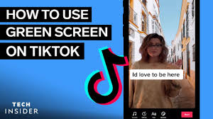 how to use green screen on tiktok you