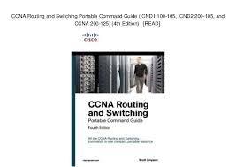 Ccna Routing And Switching Portable Command Guide Icnd1 100