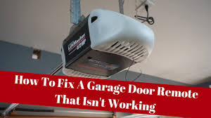 how to fix a garage door remote that