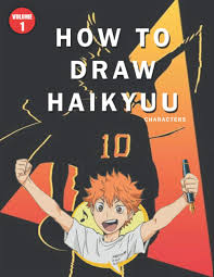 Add to library 10 discussion 12 follow author share. How To Draw Haikyuu Characters Step By Step Vol 1 Manga Drawring 9798687241861 Amazon Com Books