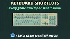 Keyboard Shortcuts Every Game Developer Should Know (With Bonus ...