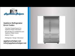 subzero refrigerator error codes you