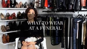 what to wear to a funeral you