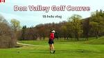 My first round of golf in 2021! | Don Valley Golf Course - YouTube