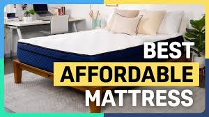 best affordable mattresses of 2023
