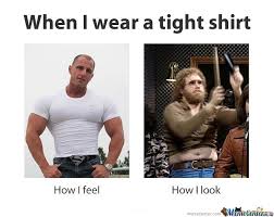 Tight Shirts Why U Do Dis? by chris_ratliff - Meme Center via Relatably.com