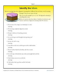 These phrases are not intended to be taken literally. Identify The Idioms 4th And 5th Grade Worksheets