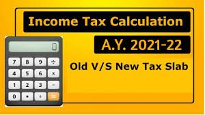 income tax calculation a y 2021 22