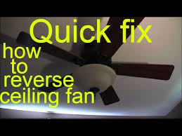 how to reverse ceiling fan you