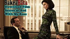 Download | nonton film wife of my boss (2020) sub indo streaming movie bioskop online gratis. Film Secret In Bed With My Boss Indoxxi Archives Bakrabata Com
