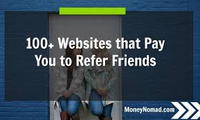Maybe you would like to learn more about one of these? Over 100 Websites That Pay You To Refer Friends 2019 Money Nomad