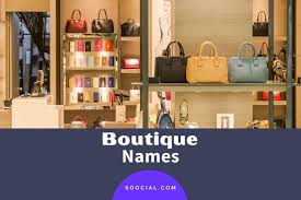 551 boutique name ideas to turn yours