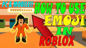 how to chat emoji s on roblox works