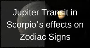Jupiter Transit 2018 Jupiter Transit In Scorpios Effects