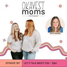 Podcast Archives – Okayest Moms