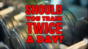 should you train twice a day pros