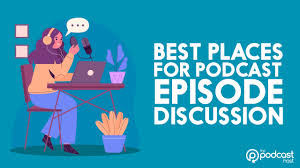 podcast discussion