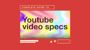 guide to you video ad specs 2021