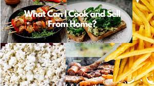 what can i cook and sell from home