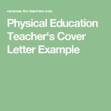 Physical Education Teachers Cover Letter Example Alphabet