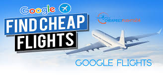 Looking for the cheapest flights? Google Flights Tickets How To Search Cheap Flights To Anywhere