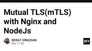 mutual tls mtls with nginx and nodejs