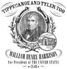 William Henry Harrison Tippecanoe And Tyler Too 1840