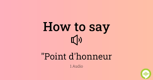 how to ounce point d honneur in