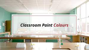 Classroom Paint Colours Flying