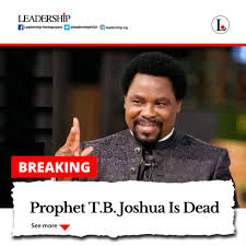 The death of the founder of synagogue church of all nations (scoan), temitope balogun joshua, has been reported. Japce83pkqq7mm
