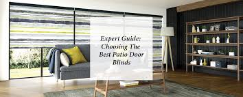 Choosing The Best Patio Door Blinds