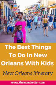 with kids new orleans itinerary